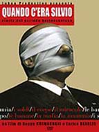 Quando c'era Silvio - Storia del periodo berlusconiano